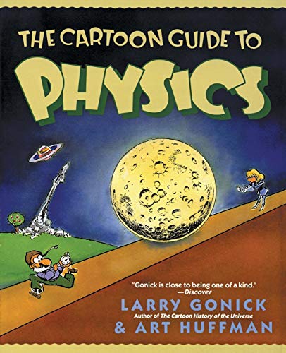 The Cartoon Guide to Physics 