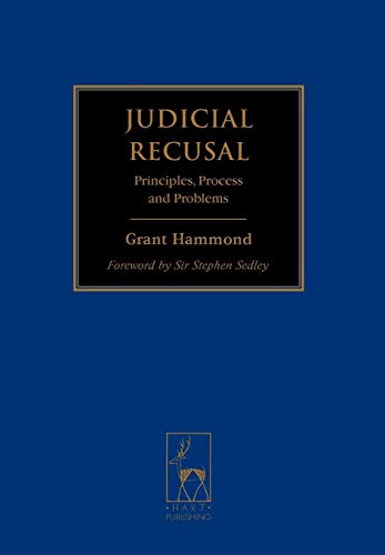 Judicial Recusal Principles Process And Problems